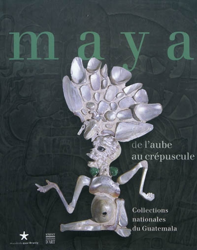 Les Mayas, de l'aube au crépuscule : exposition, Paris, Musée du quai Branly, du 21 juin au 2 octobre 2011
