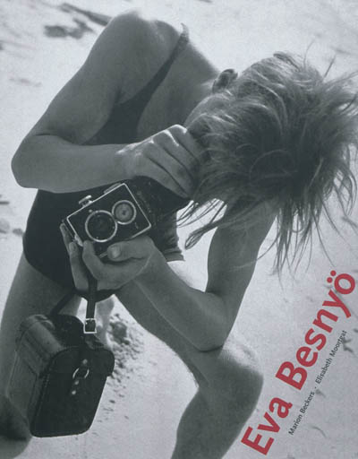 Eva Besnyö, 1910-2003 : l'image sensible : [exposition, Paris, Jeu de paume, 22 mai-23 septembre 2012]
