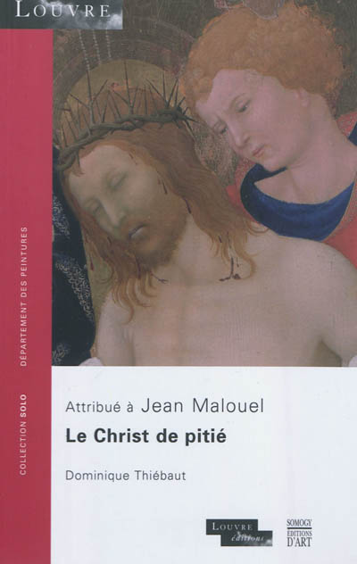 Le Christ de pitié : attribué à Jean Malouel