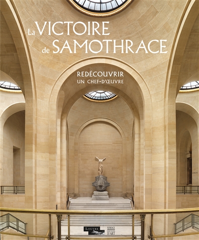 La "Victoire de Samothrace" : redécouvrir un chef-d'oeuvre
