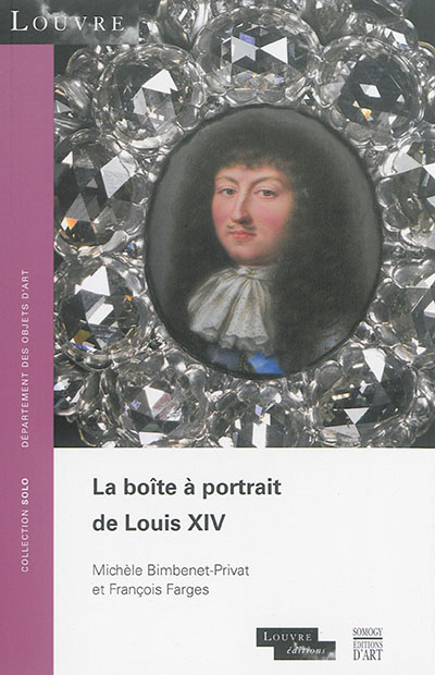 La boîte à portrait de Louis XIV