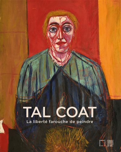 Tal Coat : la liberté farouche de peindre : exposition, Aix-en-Provence, Musée Granet, du 18 novembre 2017 au 11 mars 2018