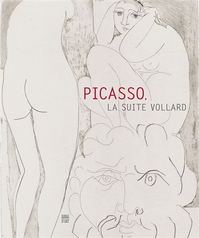 Picasso, la Suite Vollard : collection du Musée national Picasso-Paris : exposition, Cannes, Centre d'art La Malmaison, du 17 novembre 2017 au 29 avril 2018