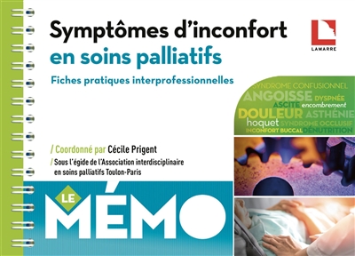 Symptômes d'inconfort en soins palliatifs : fiches pratiques interprofessionnelles