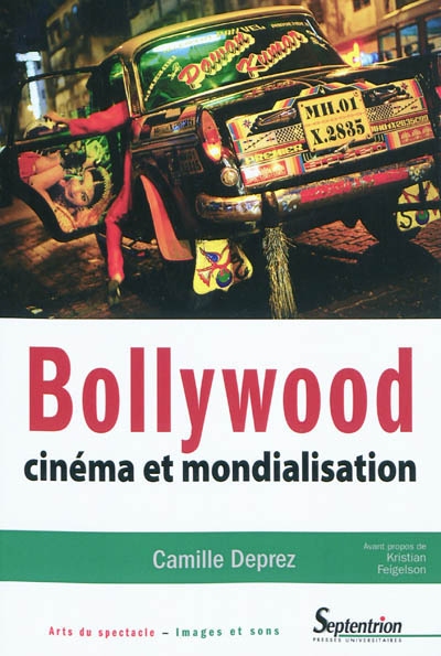 Bollywood : cinéma et mondialisation