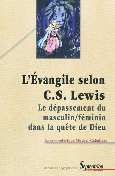 L'Évangile selon C. S. Lewis : le dépassement du masculin-féminin dans la quête de Dieu