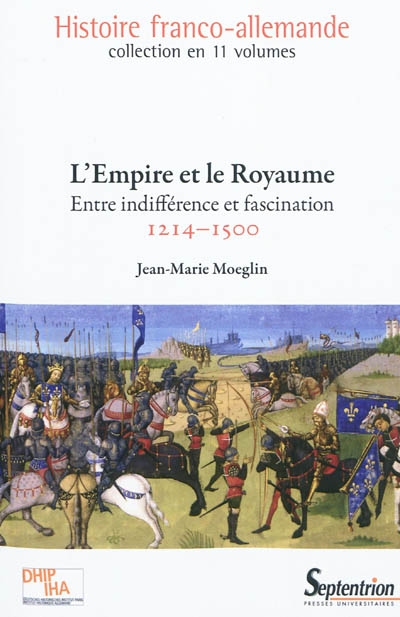 L'Empire et le Royaume : entre indifférence et fascination, 1214-1500