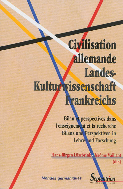 Civilisation allemande : bilan et perspectives dans l'enseignement et la recherche