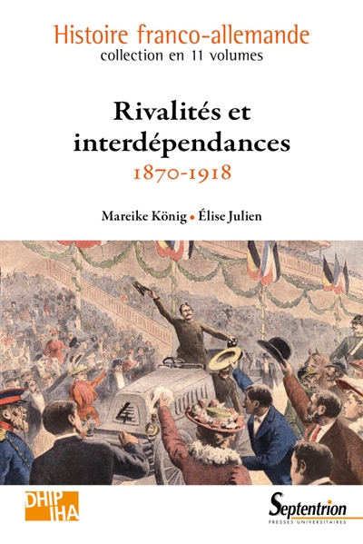 Rivalités et interdépendances : 1870-1918