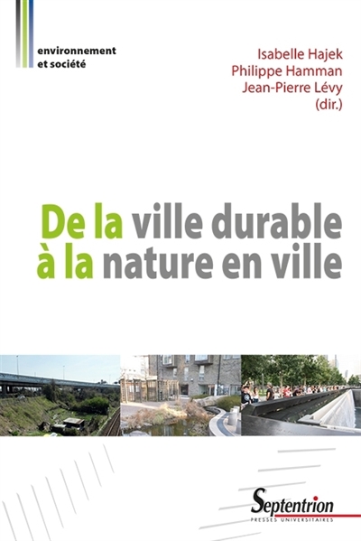 De la ville durable à la nature en ville : entre homogénéité urbaine et contrôle social, regards croisés nord-sud