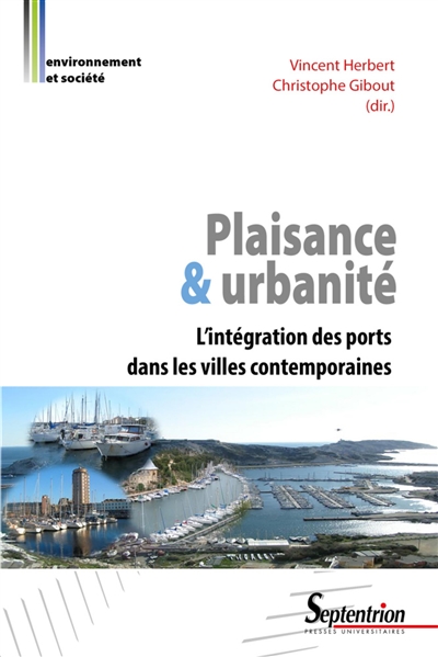 Plaisance & urbanité : l'intégration des ports dans les villes contemporaines