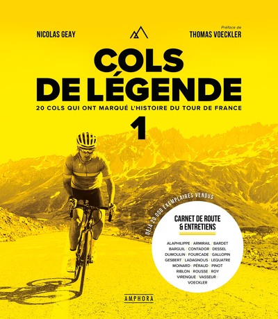 Cols de légende : 20 cols qui ont marqué l'histoire du Tour de France. 1
