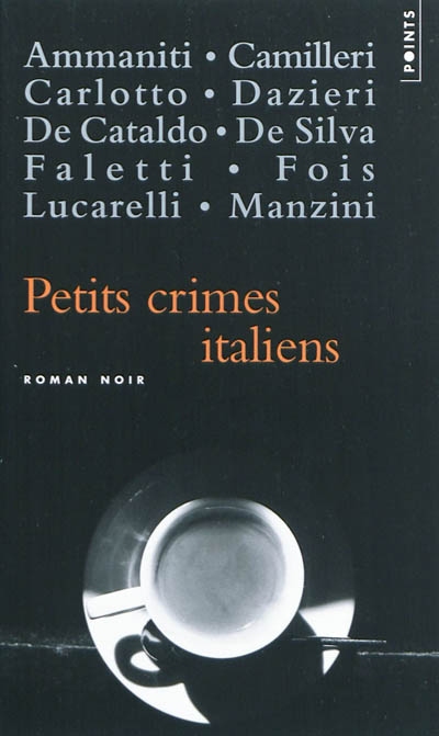 Petits crimes italiens : nouvelles