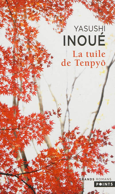 La tuile de Tenpyô : roman