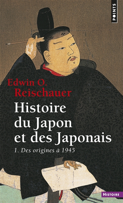 Histoire du Japon et des Japonais. 1 , Des origines à 1945