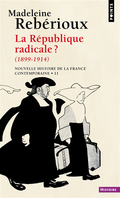 La République radicale ? : 1899-1914