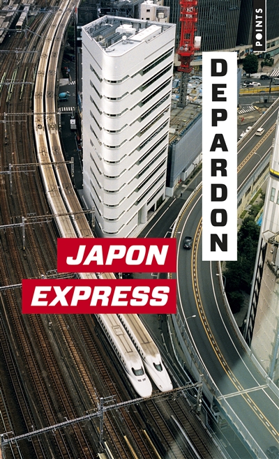 Japon express : de Tokyo à Kyoto : inédit