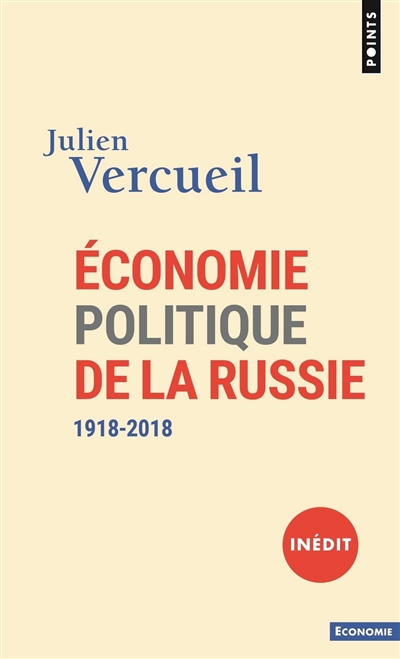 Économie politique de la Russie : 1918-2018