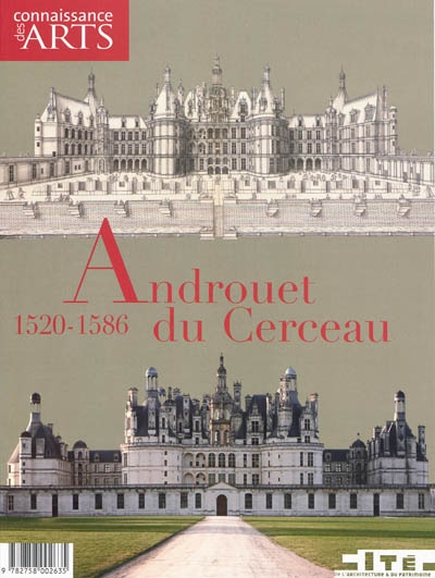 Connaissance des arts, hors série. . 436 , Androuet du Cerceau (1520-1586)
