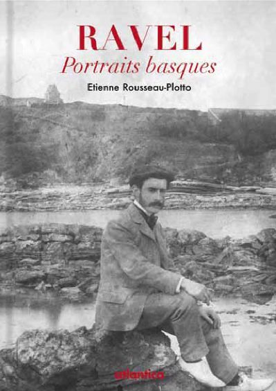 Ravel : portraits basques