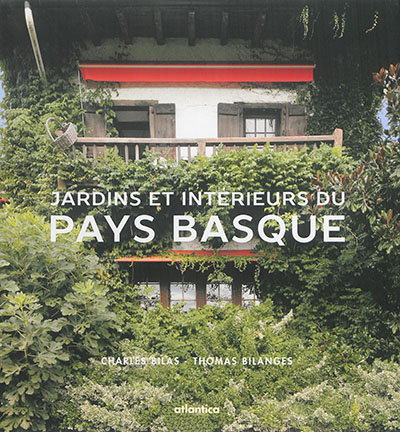 Jardins et intérieurs du Pays basque