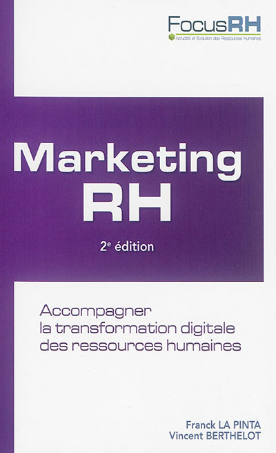 Marketing RH : accompagner la transformation digitale des ressources humaines