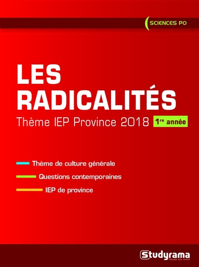Les radicalités : thème IEP 2018 (1ere année)