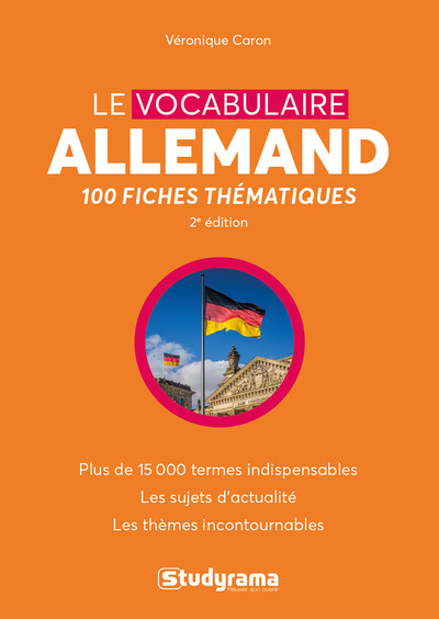 Le vocabulaire allemand : 100 fiches thématiques