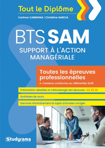 BTS SAM : support à l'action managériale : toutes les épreuves professionnelles