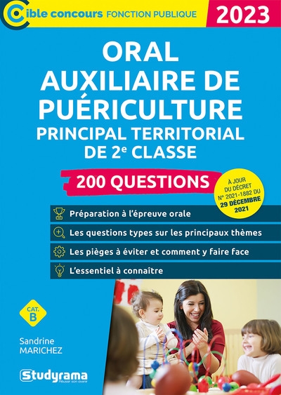200 questions : oral auxiliaire de puériculture principal territorial de 2e classe