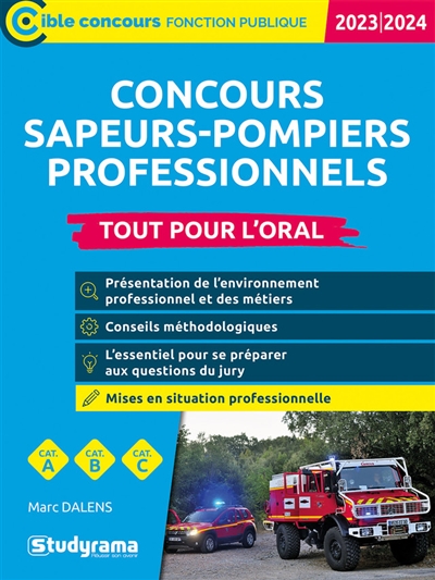 Concours sapeurs-pompiers professionnels : tout pour l'oral