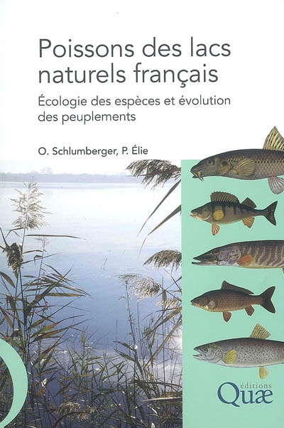 Poissons des lacs naturels français : écologie et évolution des peuplements