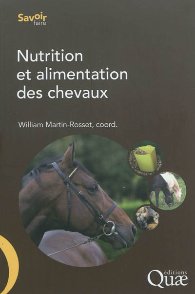 Nutrition et alimentation des chevaux : nouvelles recommendations alimentaires de l'INRA