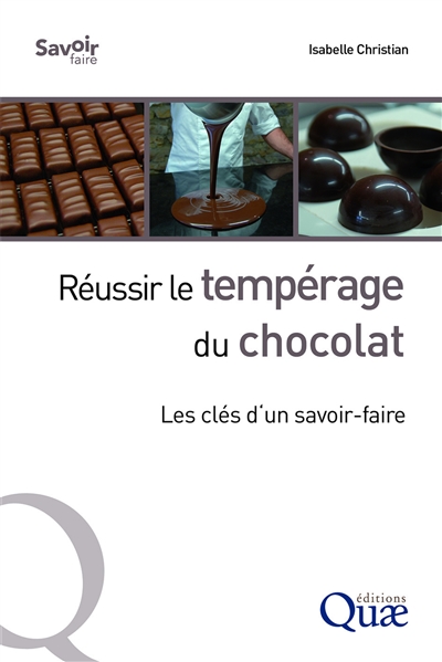 Réussir le tempérage du chocolat : les clés d'un savoir-faire