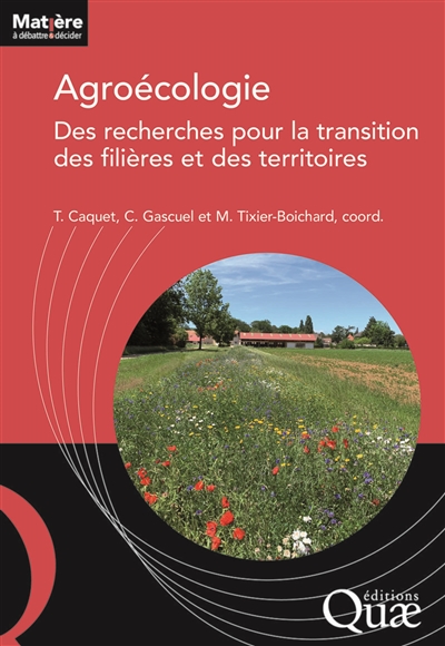 L'agroécologie : des recherches pour la transition des filières et des territoires