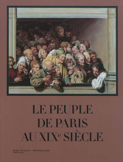 Le peuple de Paris au XIXe siècle : des guinguettes aux barricades