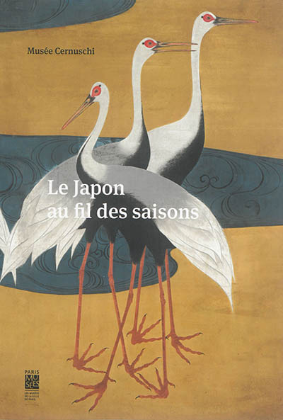 Le Japon au fil des saisons : collection Robert et Betsy Feinberg : [exposition, Paris, Musée Cernuschi, 19 septembre 2014-11 janvier 2015]