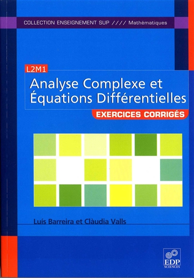 Exercices d'analyse complexe et équations différentielles