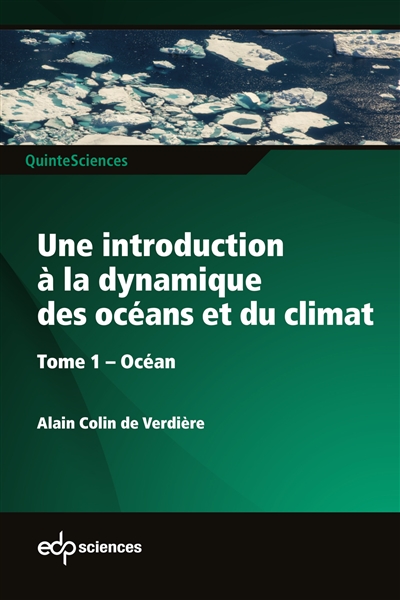 Une introduction à la dynamique des océans et du climat. Tome 1 , Océan