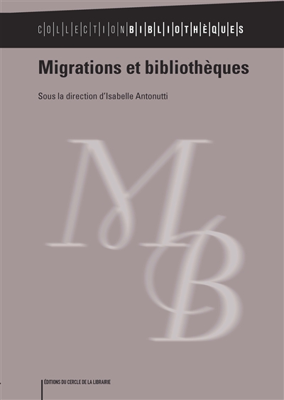 Migrations et bibliothèques