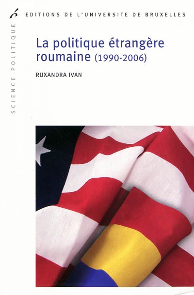 La politique étrangère roumaine, 1990-2006