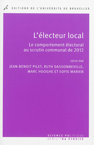 L'électeur local : le comportement électoral au scrutin communal de 2012