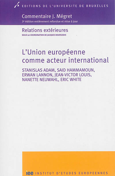 L'Union européenne comme acteur international