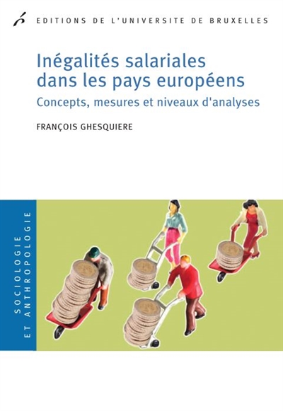 Inégalités salariales dans les pays européens : concepts, mesures et niveaux d'analyses