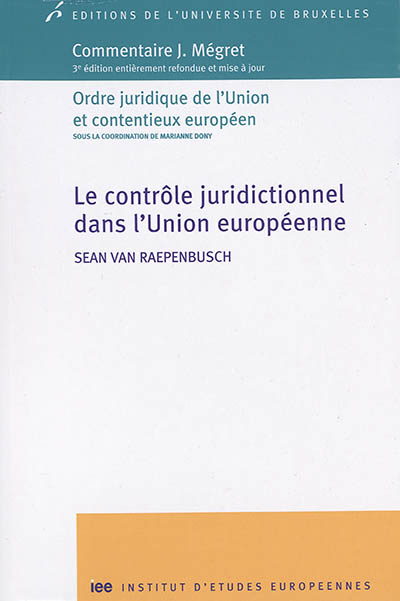 Le contrôle juridictionnel dans l'Union européenne