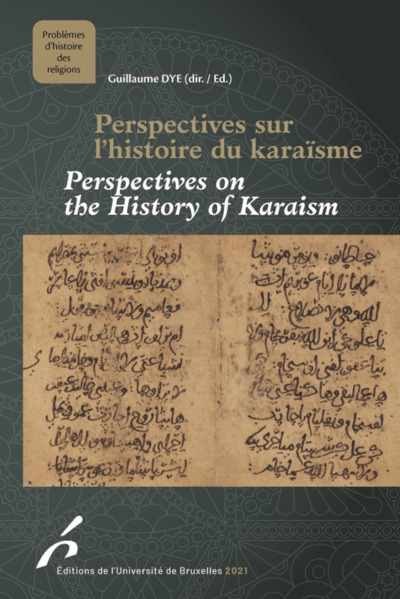 Perspectives sur l'histoire du karaïsme = = Perspectives on the History of Karaism