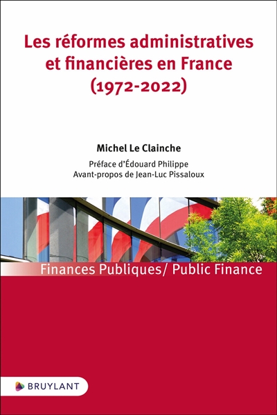 Les réformes administratives et financières en France, 1972-2022