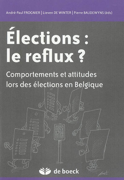 Élections, le reflux : comportements et attitudes lors des élections en Belgique