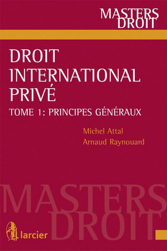 Droit international privé. 1 , Principes généraux