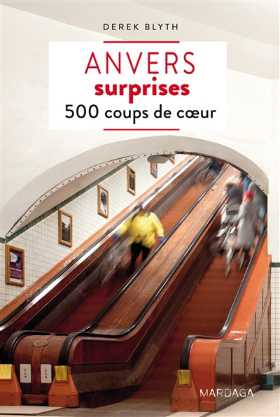 Anvers surprises : 500 coups de coeur